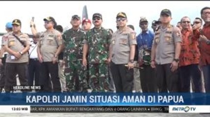 Kapolri Jamin Situasi Aman di Papua