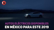 Autos eléctricos disponibles en México este 2019