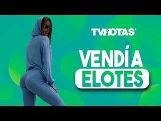 Antes de ser la sexy Chica del Clima, Yanet García recuerda su pasado vendiendo elotes