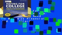 [Read] Paying for College, 2020 Edition: Everything You Need to Maximize Financial Aid and Afford