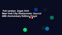 Full version  Zagat 2020 New York City Restaurants: Special 40th Anniversary Edition (Zagat