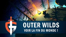 OUTER WILDS : Voir la fin du monde ! | GAMEPLAY FR