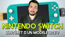 NINTENDO SWITCH LITE : Quel est l'intérêt de la nouvelle Switch ?