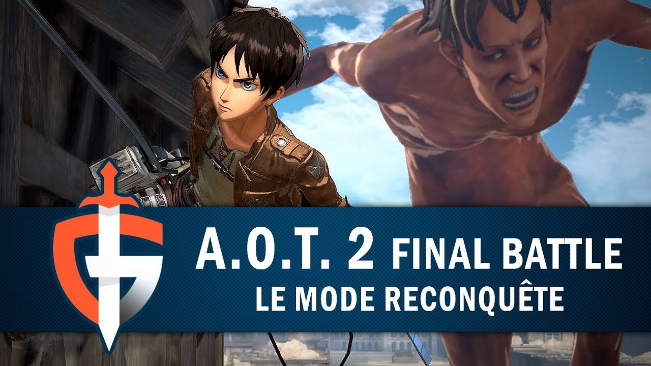 ATTACK ON TITANS 2 FINAL BATTLE : Le mode reconquête | GAMEPLAY FR