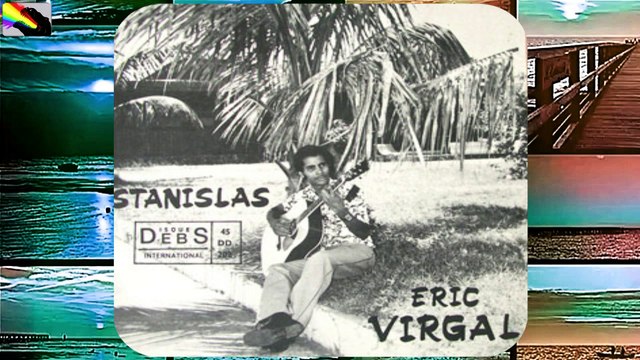ÉRIC VIRGAL [Martinique] Stanislas (version original !) A/C: Éric Virgal.