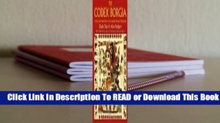 Full E-book The Codex Borgia: A Full-Color Restoration of the Ancient Mexican Manuscript  For Online