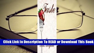 [Read] Taste  For Kindle