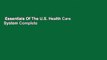 Essentials Of The U.S. Health Care System Complete