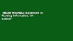 [MOST WISHED]  Essentials of Nursing Informatics, 6th Edition