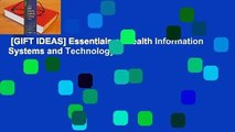 [GIFT IDEAS] Essentials of Health Information Systems and Technology