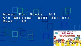 About For Books  All Are Welcome  Best Sellers Rank : #3