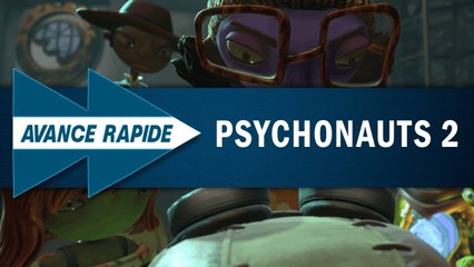 Télécharger la video: Psychonauts 2 : Une ambiance toujours aussi folle ? | AVANCE RAPIDE