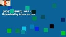[MOST WISHED]  WPF 4.5 Unleashed by Adam Nathan