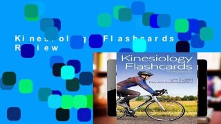 Kinesiology Flashcards  Review