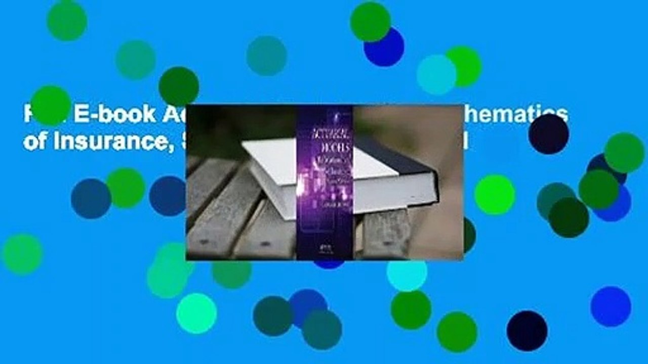 Full E-book Actuarial Models: The Mathematics of Insurance, Second Edition  For Trial