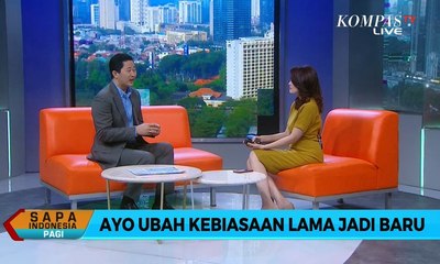 Dialog: Ayo Ubah Kebiasaan Lama Jadi Baru