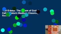 Full E-book  The Dream of God: A Call to Return (Seabury Classics)  Review