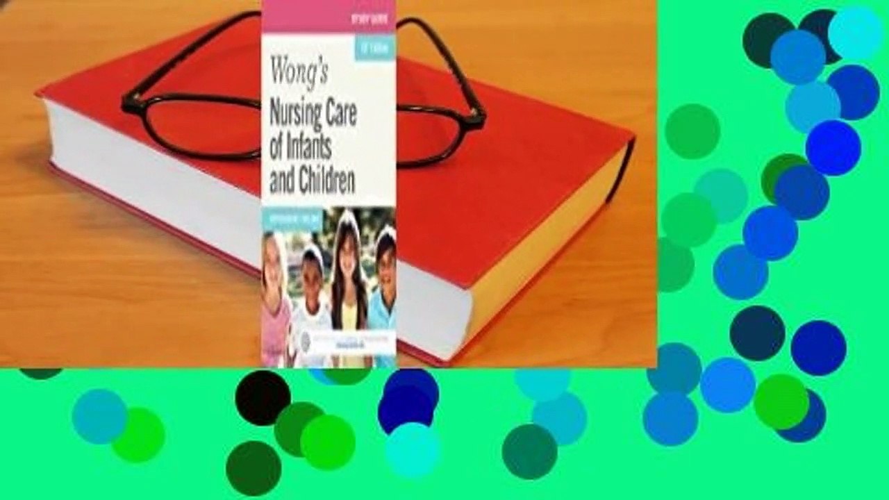Online Wong's Nursing Care of Infants and Children--Study Guide  For Online