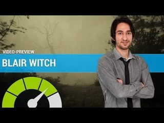BLAIR WITCH : Par les créateurs de Layers of Fear | PREVIEW