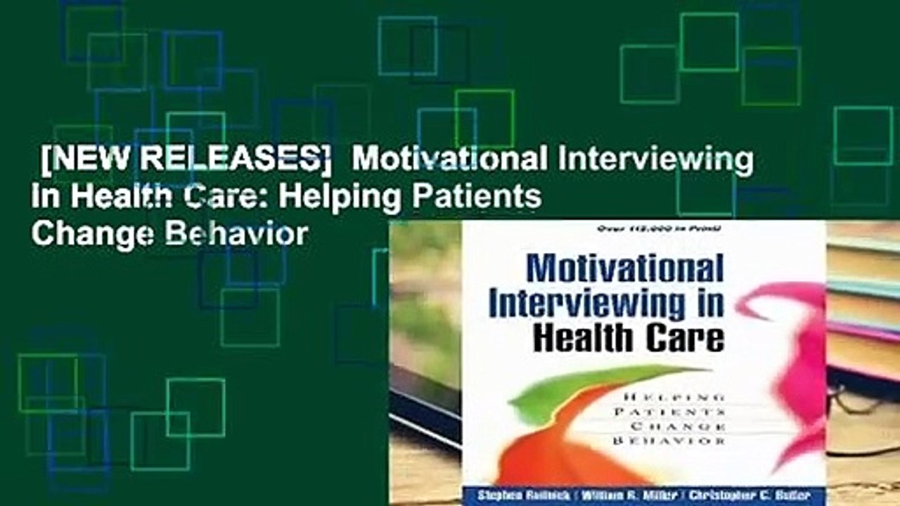 [NEW RELEASES]  Motivational Interviewing in Health Care: Helping Patients Change Behavior