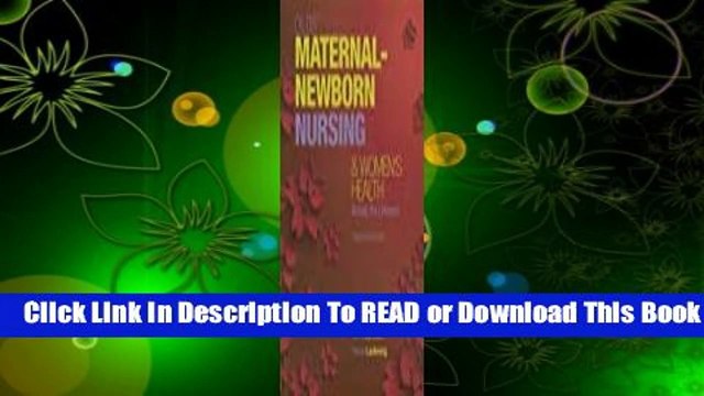 [Read] Olds' Maternal-Newborn Nursing & Women's Health Across the Lifespan For Free