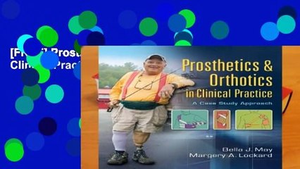 [FREE] Prosthetics   Orthotics in Clinical Practice