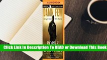 [Read] Damn Few: Making the Modern SEAL Warrior  For Kindle