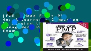 [FREE] Head First PMP 4e: A Learner s Companion to Passing the Project Management Professional Exam