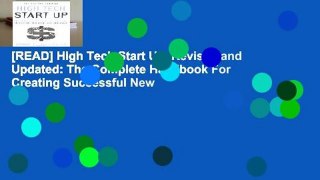 [READ] High Tech Start Up, Revised and Updated: The Complete Handbook For Creating Successful New