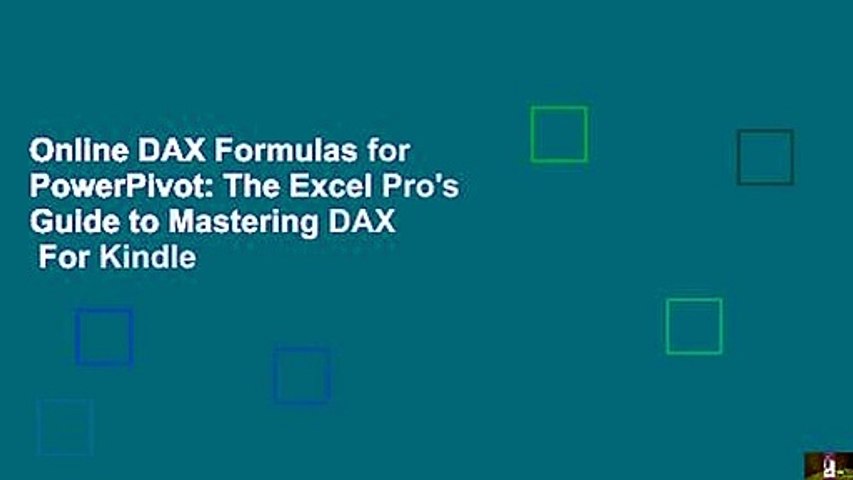 Online DAX Formulas for PowerPivot: The Excel Pro's Guide to Mastering DAX  For Kindle