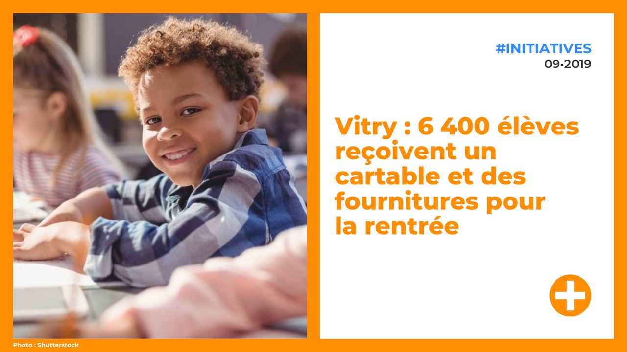 Vitry : 6 400 élèves reçoivent un cartable et des fournitures pour la rentrée