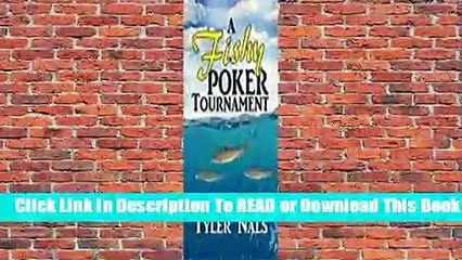 Full E-book A Fishy Poker Tournament  For Online