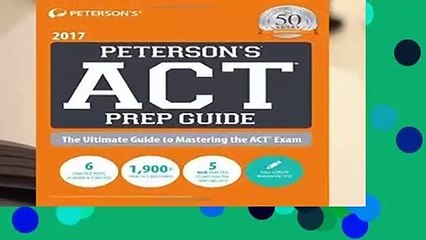 [READ] Peterson s ACT Prep Guide 2017