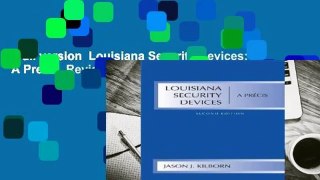 Full version  Louisiana Security Devices: A Precis  Review