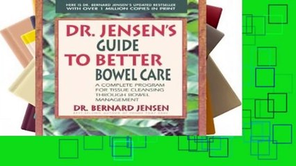 [Doc] Dr Jensen s Guide To Better Bowel Care