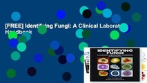 [FREE] Identifying Fungi: A Clinical Laboratory Handbook