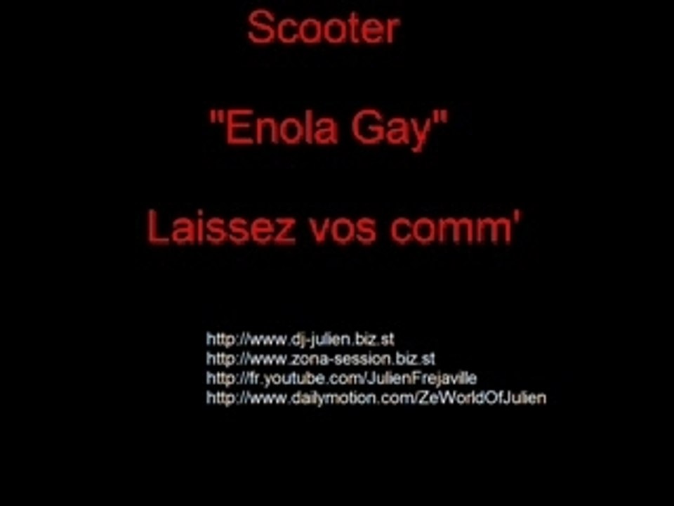 OMD - Enola Gay ( Scooter Remix!!!)