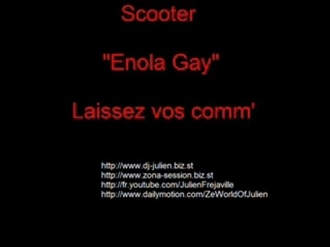 OMD - Enola Gay ( Scooter Remix!!!)