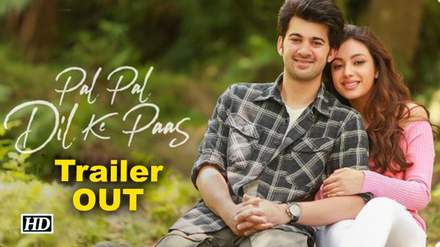 Pal Pal Dil Ke Paas| Karan Deol and Sahher Bambba take on adventure ride | Trailer OUT