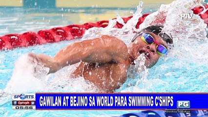 Gawilan at Bejino sa World Para Swimming Championships