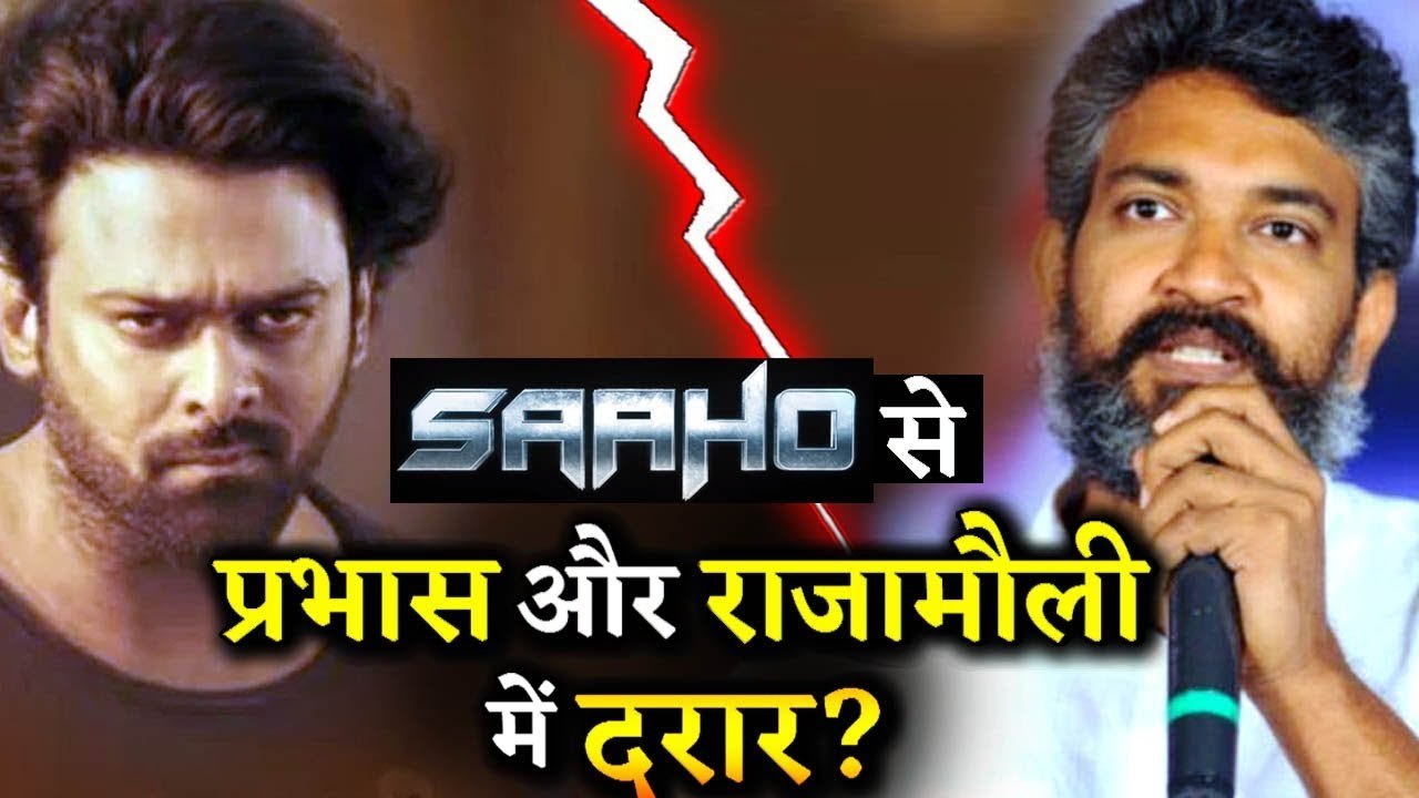 All Is Not Well Between Prabhas And S.S. Rajamouli After Saaho