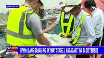 DPWH: Ilang bahagi ng Skyway Stage 3, magagamit na sa Disyembre