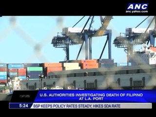 US authorities probe death of Pinoy at LA port