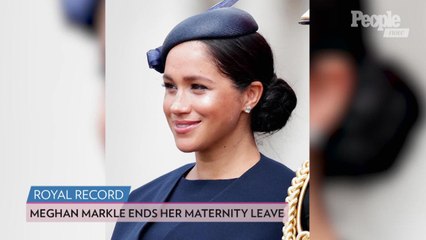 Royal Record: Meghan Markle Announces End of Maternity Leave
