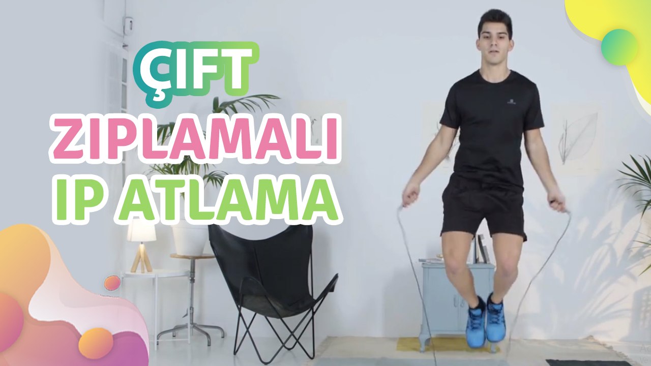 Çift zıplamalı ip atlama - Sağlığa bir Adım