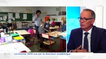 L'invité de la rédaction  - 05/09/2019 - Dominique Bourget Directeur académique d'Indre et Loire
