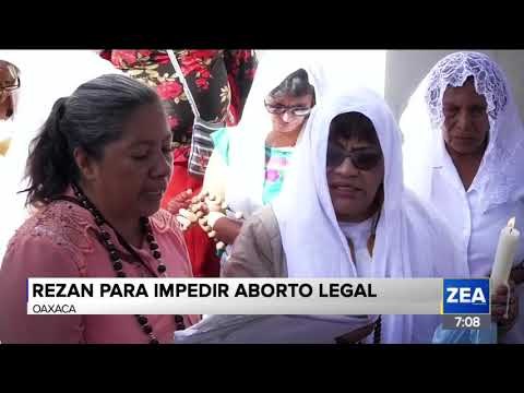 Grupos opositores rezan para impedir el aborto legal en Oaxaca | Noticias con Francisco Zea