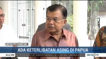JK: Ada Keterlibatan Asing di Papua