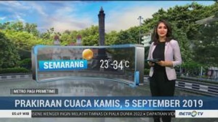 Prakiraan Cuaca, Kamis 5 September 2019