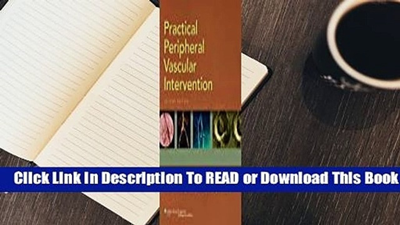 Online Practical Peripheral Vascular Intervention  For Kindle